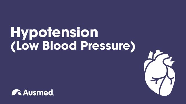 What is Hypotension (Low Blood Pressure)? | Ausmed Explains